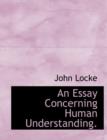 An Essay Concerning Human Understanding. - Book