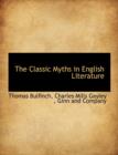 The Classic Myths in English Literature - Book