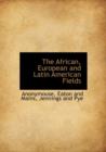 The African, European and Latin American Fields - Book