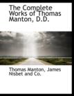 The Complete Works of Thomas Manton, D.D. - Book
