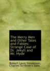 The Merry Men and Other Tales and Fables : Strange Case of Dr. Jekyll and Mr. Hyde - Book