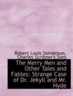 The Merry Men and Other Tales and Fables : Strange Case of Dr. Jekyll and Mr. Hyde - Book