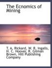 The Ecnomics of Mining - Book