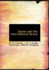 Daniel and the Inter-Biblical Period - Book