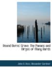Round Burns' Grave : The Paeans and Dirges of Many Bards - Book