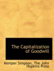 The Capitalization of Goodwill - Book