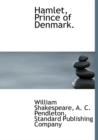 Hamlet, Prince of Denmark. - Book