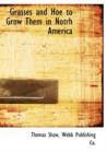 Grasses and Hoe to Grow Them in Notrh America - Book
