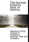 The German Empire's Hour of Destiny - Book
