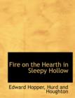 Fire on the Hearth in Sleepy Hollow - Book