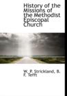 History of the Missions of the Methodist Episcopal Church - Book