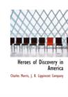 Heroes of Discovery in America - Book