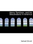 Henry Tomlison, and His Descendants in America - Book