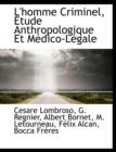 L'Homme Criminel, Etude Anthropologique Et Medico-Legale - Book