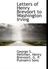 Letters of Henry Brevoort to Washington Irving - Book