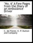 No. 6 a Few Pages from the Diary of an Ambulance Driver - Book