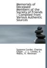 Memorials of Deceased Members of the Society of Friends : Compiled from Various Authentic Sources - Book