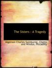 The Sisters : A Tragedy - Book