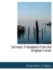 Sermons Translated from the Original French - Book