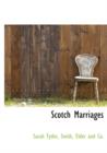 Scotch Marriages - Book