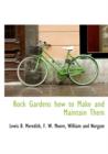 Rock Gardens How to Make and Maintain Them - Book