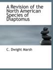 A Revision of the North American Species of Diaptomus - Book
