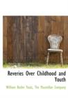 Reveries Over Childhood and Youth - Book
