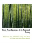 Theree Peace Congresses of the Nineteenth Century - Book