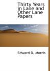 Thirty Years in Lane and Other Lane Papers - Book