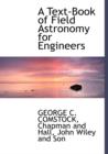 A Text-Book of Field Astronomy for Engineers - Book