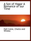 A Son of Hagar a Romance of Our Time - Book