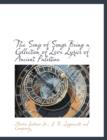 The Song of Songs Being a Collection of Love Lyrics of Ancient Palestine - Book