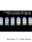 A Sappho of Green Springs the Four Guardians of Lagrnge - Book