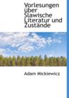 Vorlesungen Uber Slawische Literatur Und Zust Nde - Book