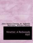 Ninette : A Redwoods Idyll - Book