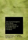 The Conchologist's Text-Book, Embracing the Arrangements of Lamarck and Linn Us - Book