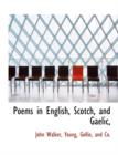 Poems in English, Scotch, and Gaelic, - Book