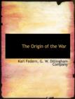The Origin of the War - Book