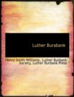Luther Burabank - Book