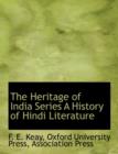 The Heritage of India Series a History of Hindi Literature - Book
