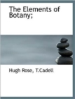 The Elements of Botany; - Book