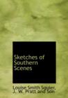 Sketches of Southern Scenes - Book