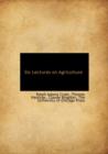 Six Lectures on Agriculture - Book