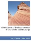 Reminiscences of the Reconstruction of Church and State in Georgia - Book