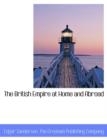 The British Empire at Home and Abroad - Book
