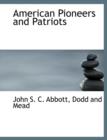 American Pioneers and Patriots - Book