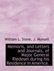 Memoris, and Letters and Journals, of Major General Riedesei During His Residence in America. - Book