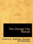 The Chicago City Manual - Book