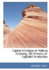 Capital : A Critique of Political Economy: The Process of Capitalist Production - Book