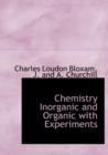 Chemistry Inorganic and Organic with Experiments - Book
